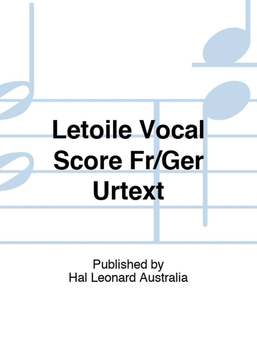 Letoile Vocal Score Fr/Ger Urtext