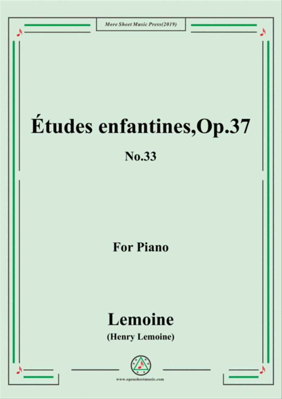 Lemoine-Études enfantines(Etudes) ,Op.37, No.33 Piano Method scores gallery preview page 1