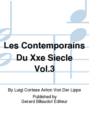 Les Contemporains Du Xxe Siecle Vol. 3