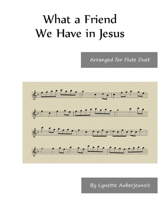 Book cover for What a Friend We Have in Jesus - Flute Duet
