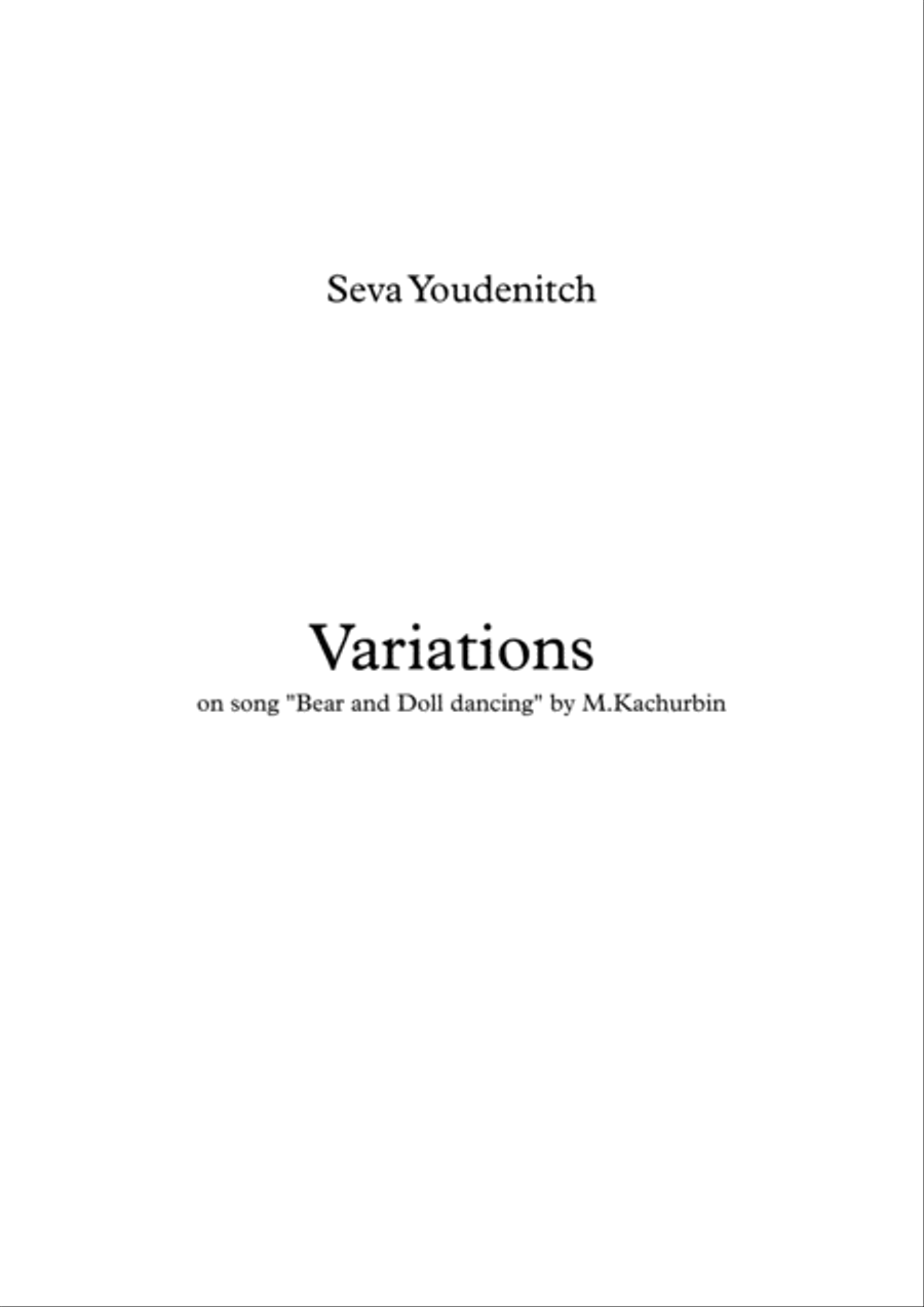 S.Youdenitch "Variations" on song "Bear and Doll Dancing" - by M.Kachurbin for Mixed orchestra image number null