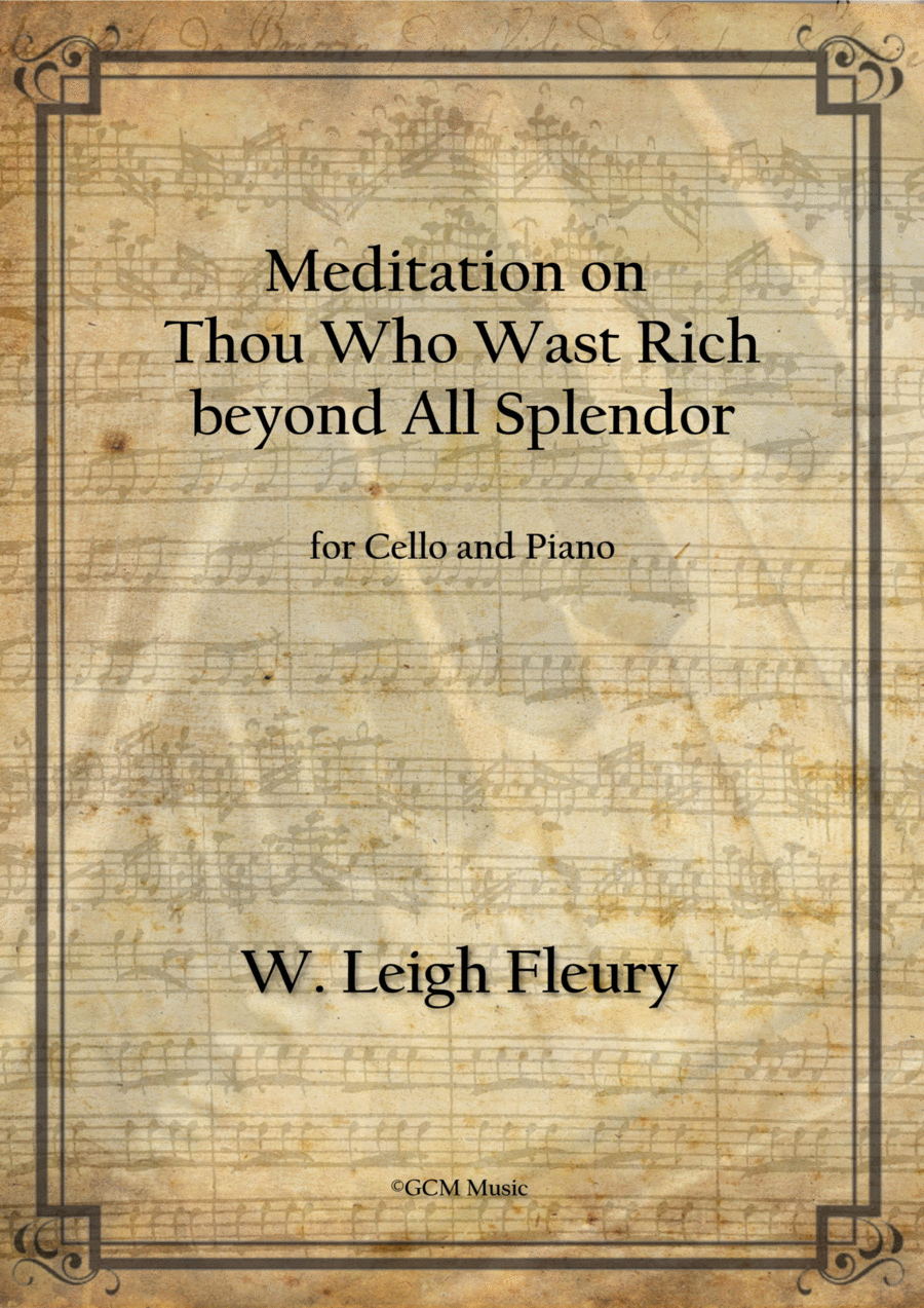 Meditation on Thou Who Wast Rich Beyond All Splendor Meditation on Thou Who Wast Rich Beyond All Splendor Chamber Music scores gallery preview page 1