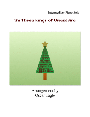 We Three Kings of Orient Are