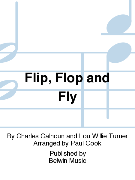 Flip, Flop and Fly