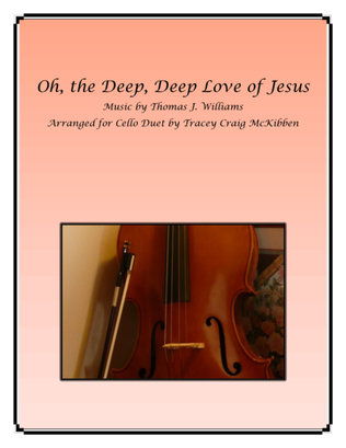 Oh the Deep, Deep Love of Jesus for Cello Duet