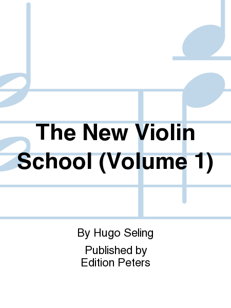 The New Violin School (Volume 1)