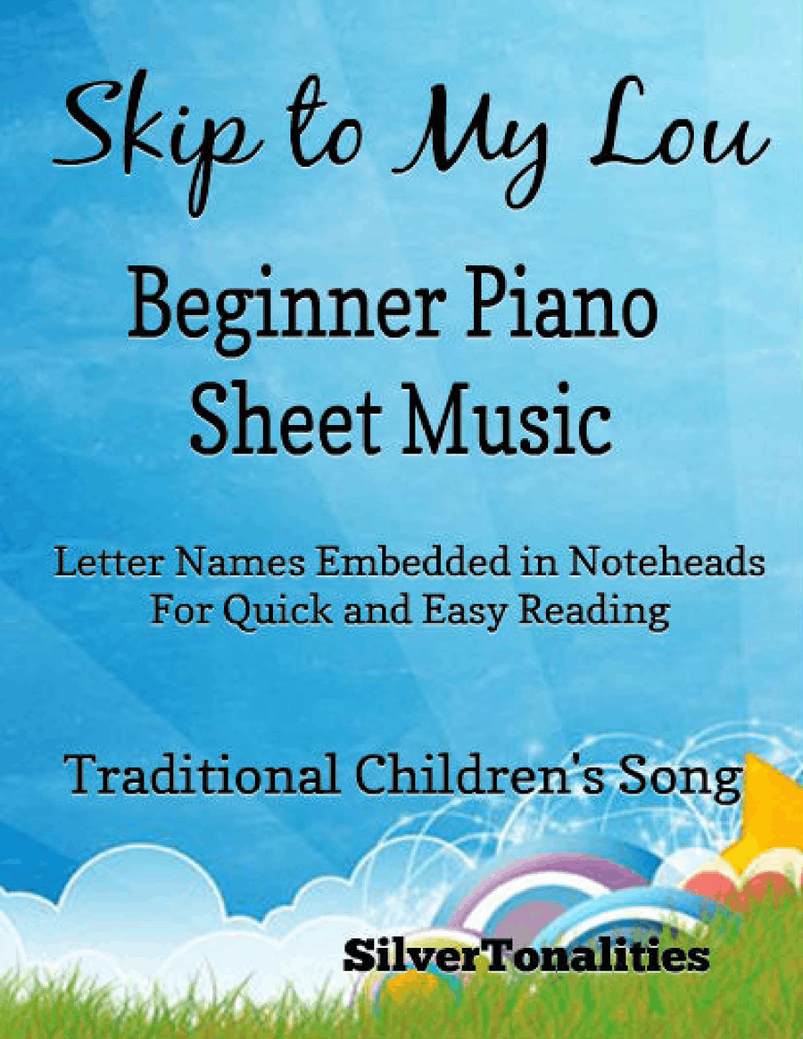 Skip to My Lou Beginner Piano Sheet Music Piano Method scores gallery preview page 1