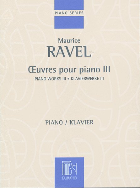 Oeuvres Pour Piano - Volume III