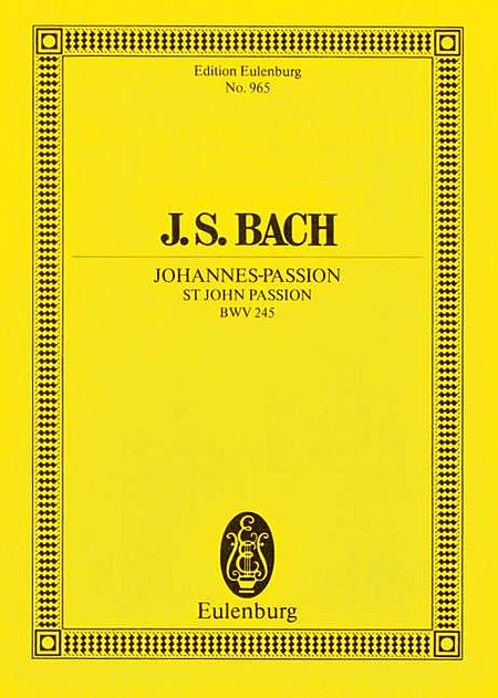 St. John Passion, BWV 245