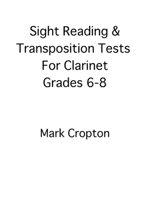 Book cover for SIGHT-READING & TRANSPOSITION TESTS FOR CLARINET GRADES 6-8