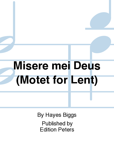 Misere mei Deus (Motet for Lent)