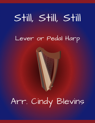 Still, Still, Still, for Lever or Pedal Harp