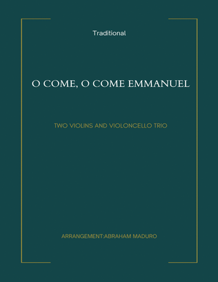 O Come O Come Emmanuel Two Violins and Cello Trio