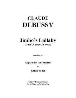 Book cover for Jimbo’s Lullaby from "Children’s Corner" for Tuba Quartet