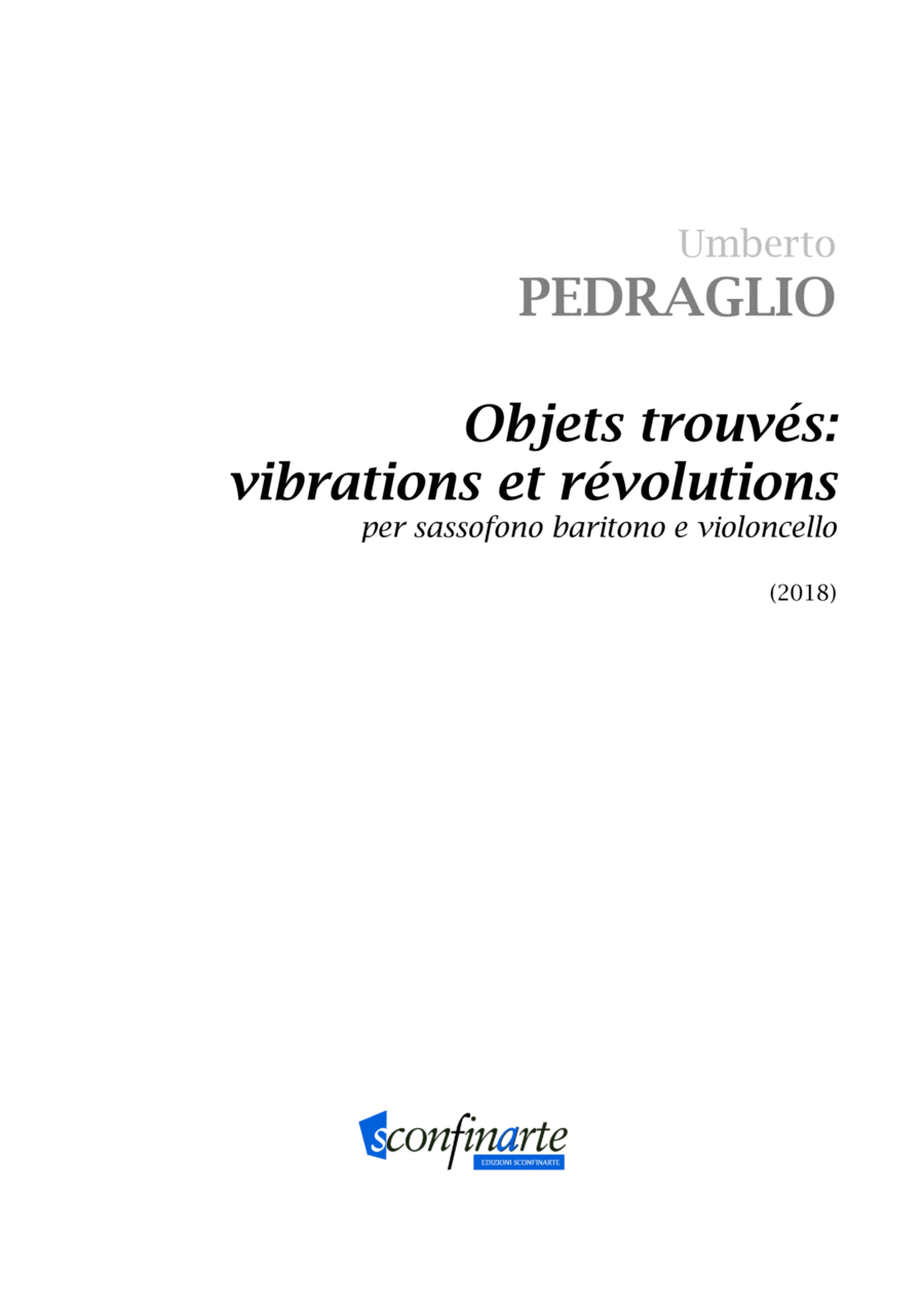 Umberto Pedraglio: OBJETS TROUVÉS: VIBRATIONS ET RÉVOLUTIONS (ES 1044) Baritone Saxophone scores gallery preview page 1