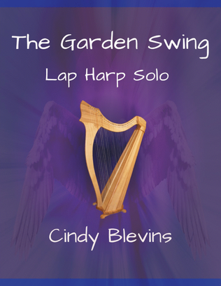 The Garden Swing, original solo for Lap Harp