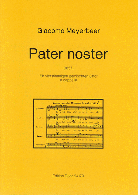 Pater noster fur vierstimmigen gemischten Chor a cappella (1857)