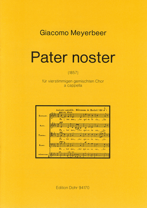 Book cover for Pater noster für vierstimmigen gemischten Chor a cappella (1857)