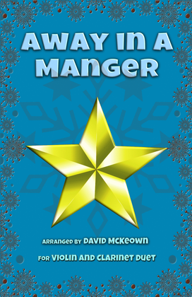 Book cover for Away in a Manger, Jazz Style, for Violin and Clarinet Duet