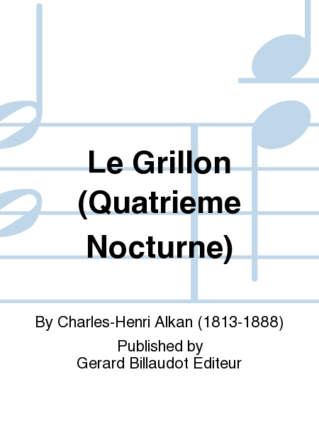 Le Grillon (Quatrième Nocturne)