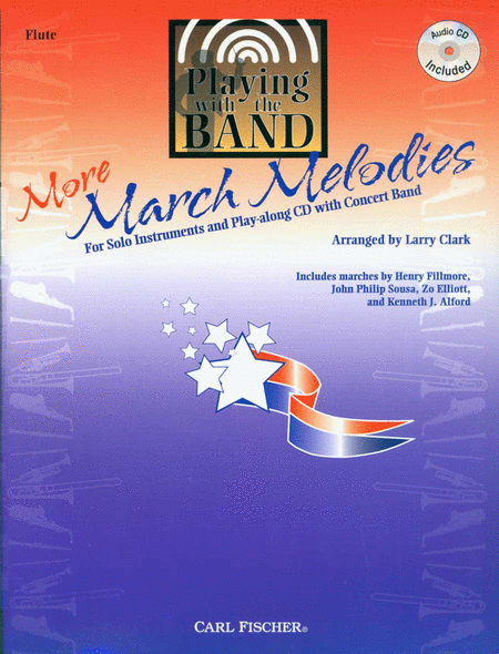 Playing With the Band-More March Melodies
