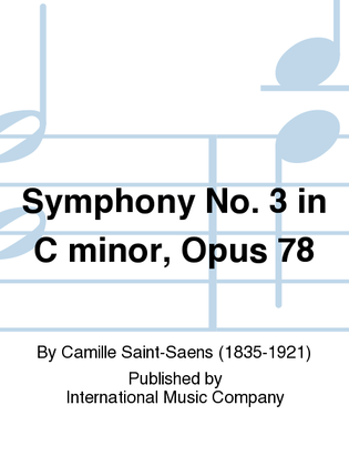 Book cover for Symphony No. 3 In C Minor, Opus 78