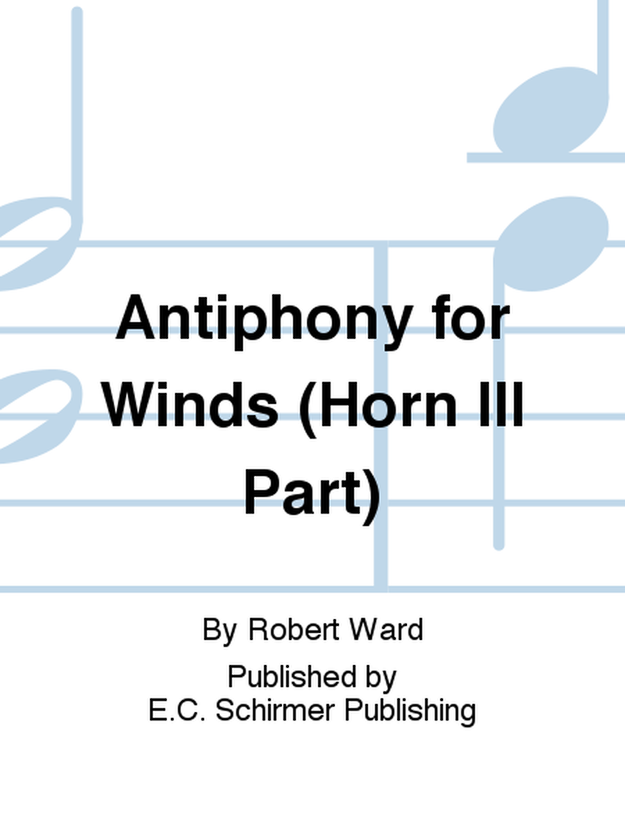Antiphony for Winds (Horn III Part)