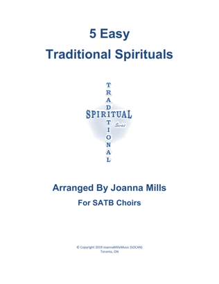 5 Easy Traditional Spirituals for SATB Choir