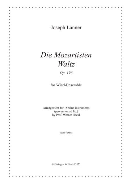 Die Mozartisten, Waltz Op. 196 for wind ensemble
