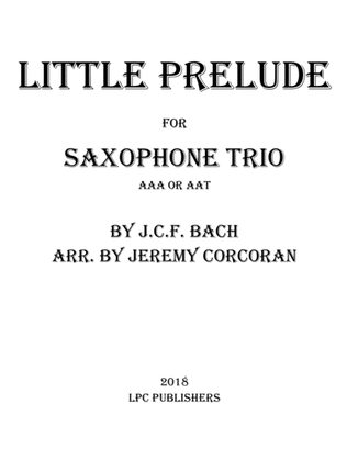Book cover for Little Prelude for Three Saxophones (AAA or AAT)