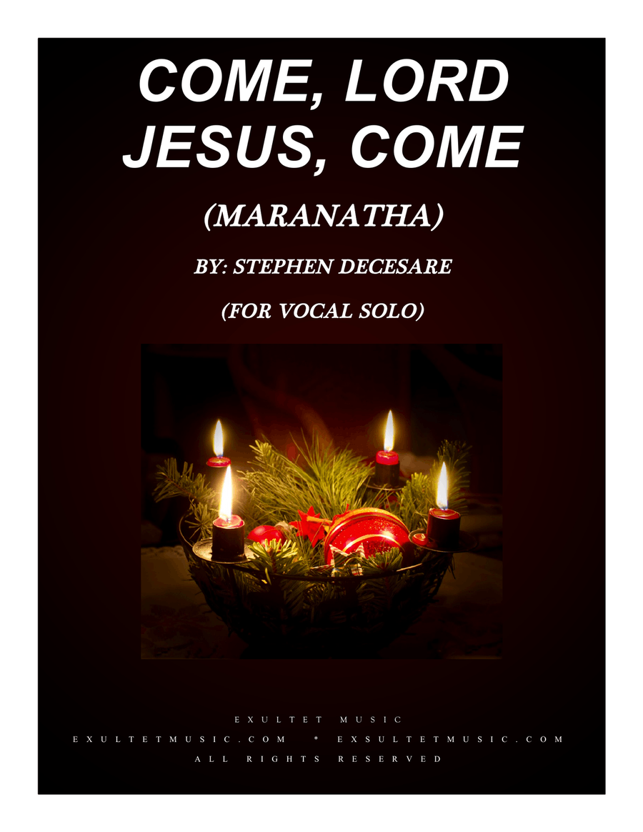 Come, Lord Jesus, Come (Maranatha) (Vocal Solo) Piano, Vocal scores gallery preview page 1