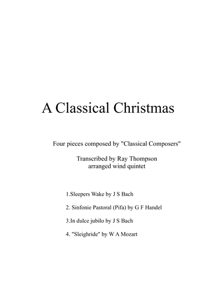 "A Classical Christmas": 4 Classical Christmas pieces arranged for wind quintet - wind quintet image number null