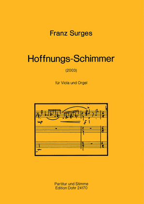 Hoffnungs-Schimmer für Viola und Orgel (2003)