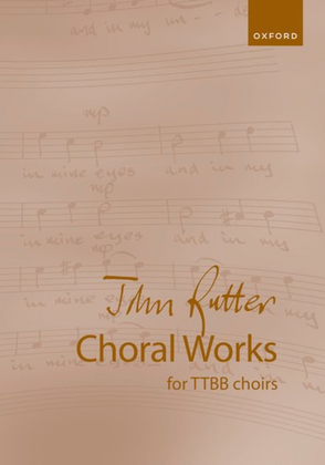 Book cover for John Rutter Choral Works for TTBB choirs