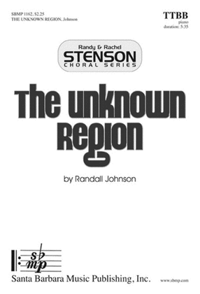 Book cover for The Unknown Region - TTBB Octavo