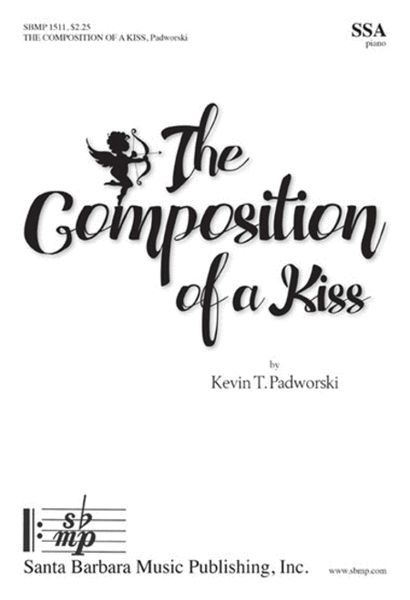 The Composition of a Kiss - SSA Octavo image number null