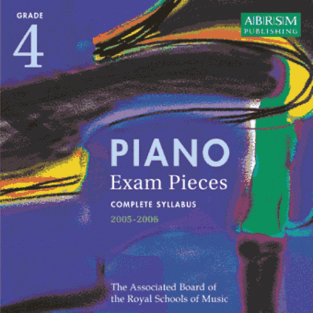 Recording of Grade 4 Selected Piano ExamPieces 2005-2006