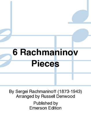 6 Rachmaninov Pieces