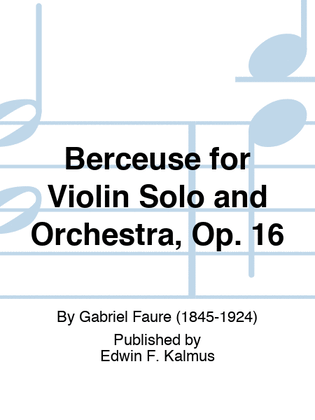 Book cover for Berceuse for Violin Solo and Orchestra, Op. 16