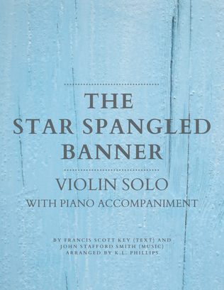 The Star Spangled Banner - Violin Solo with Piano Accompaniment