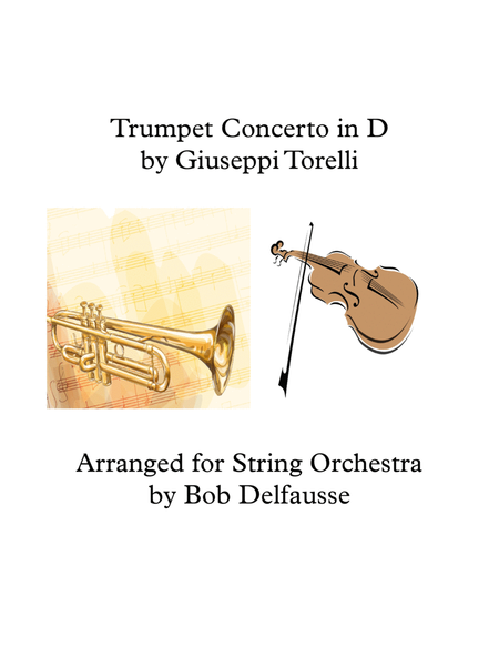 Trumpet Concerto in D, by Giuseppe Torelli, arranged for String Orchestra image number null