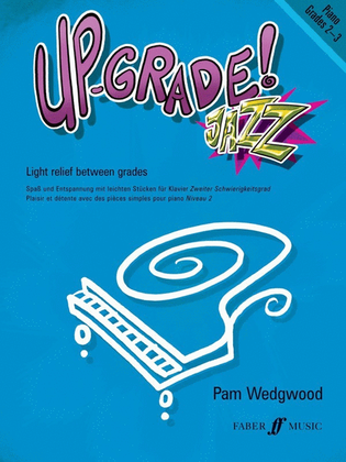 Up Grade Jazz! Piano Grade 2-3