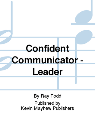 Confident Communicator - Leader