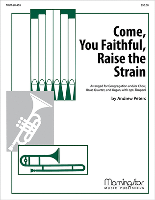 Book cover for Come, You Faithful, Raise the Strain