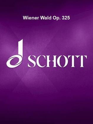Book cover for Wiener Wald Op. 325