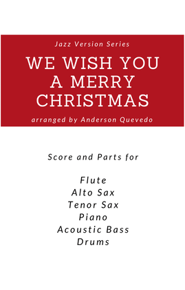 Book cover for We Wish You A Merry Christmas - Jazz Version Series - Score and Parts ( Flute, Alto Sax, Tenor Sax,