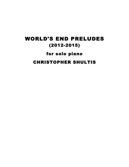 [Shultis] World's End Preludes