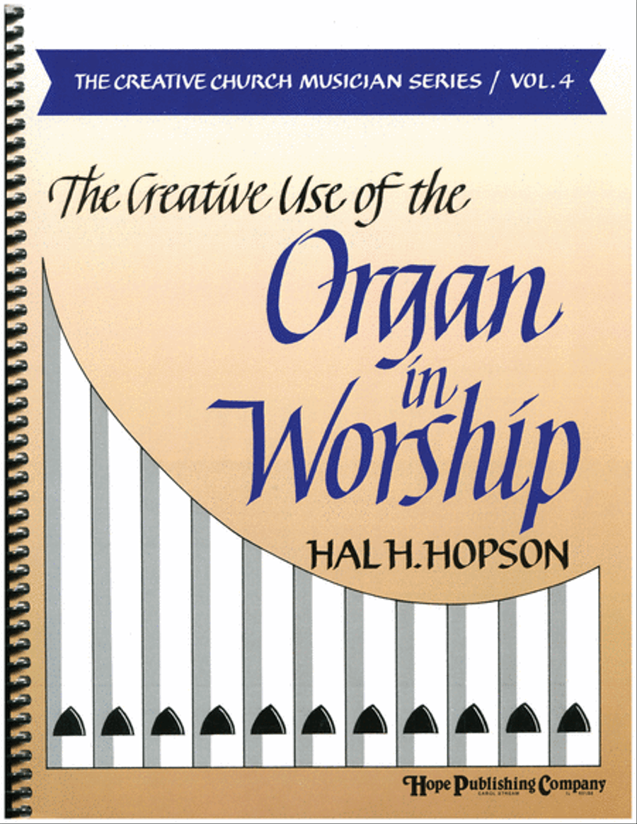 Creative Use of the Organ in Worship, The (Vol. 4) Organ Solo scores gallery preview page 1