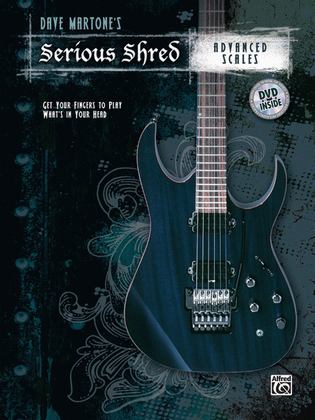 Book cover for Dave Martone's Serious Shred -- Advanced Scales