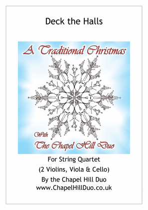 Deck the Halls with Boughs of Holly for String Quartet - Full Length arrangement by the Chapel Hill
